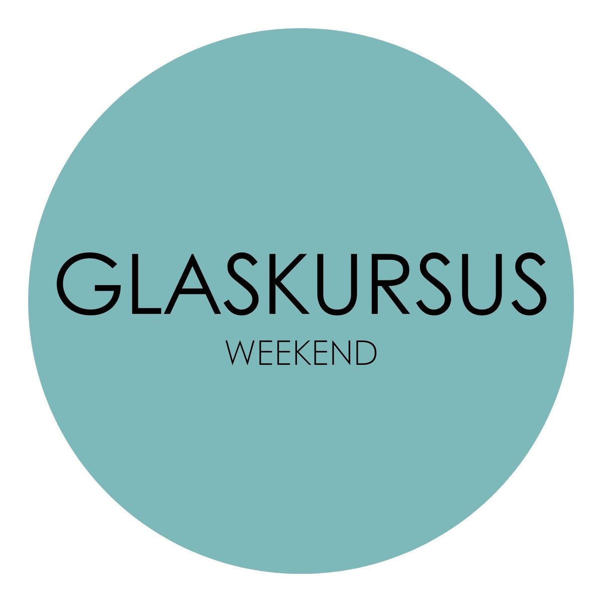 GLASKURSUS -Weekend