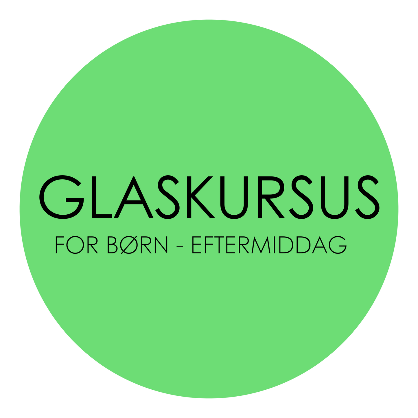 GLASKURSUS - for børn & unge