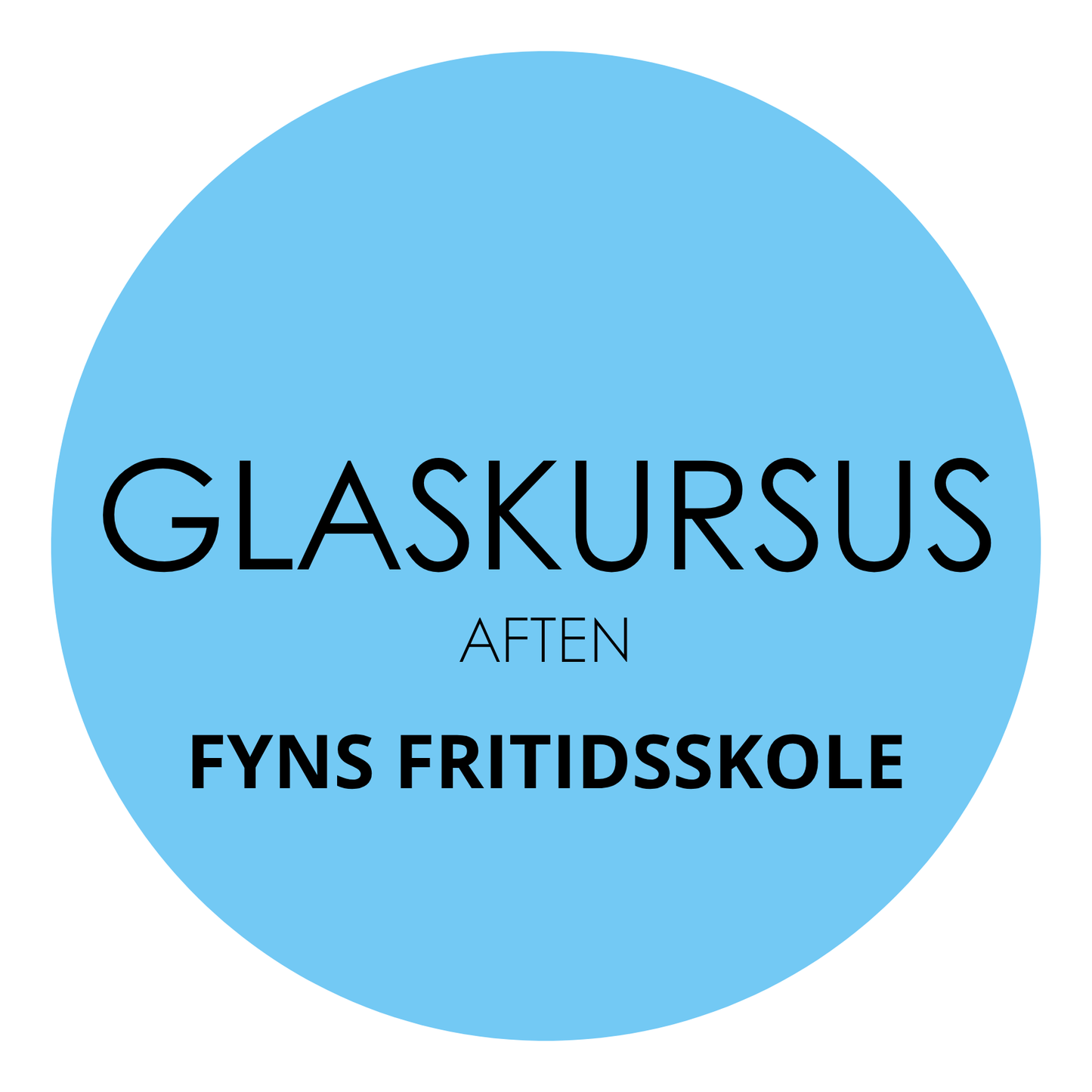 GLASKURSUS - Aften